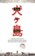 Isle of Dogs di Wes Anderson edito da Faber & Faber