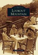Lookout Mountain di William F. Hull edito da ARCADIA PUB (SC)