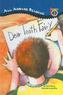 Dear Tooth Fairy di Jane O'Connor edito da Perfection Learning