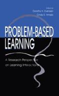 Problem-based Learning di Dorothy H. Evensen, Cindy E. Hmelo, Cindy E. Hmelo-Silver edito da Taylor & Francis Inc
