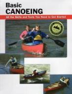 Basic Canoeing edito da Stackpole Books