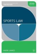 Sports Law di Mark James edito da Palgrave Macmillan