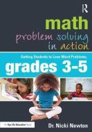 Math Problem Solving in Action di Nicki (Newton Educational Consulting Newton edito da Taylor & Francis Ltd