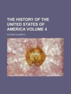 The History Of The United States Of Amer di Richard Hildreth edito da Rarebooksclub.com
