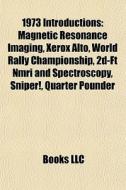 1973 Introductions: Magnetic Resonance I di Books Llc edito da Books LLC, Wiki Series