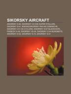 Sikorsky Aircraft: Sikorsky S-92, Sikors di Source Wikipedia edito da Books LLC, Wiki Series