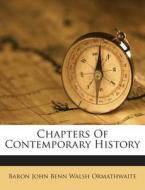 Chapters of Contemporary History edito da Nabu Press