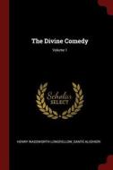 The Divine Comedy; Volume 1 di Henry Wadsworth Longfellow, Dante Alighieri edito da CHIZINE PUBN