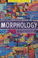 Morphology di Francis Katamba, John Stonham edito da Macmillan Education