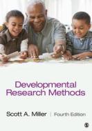 Developmental Research Methods di Scott A. Miller edito da SAGE Publications, Inc
