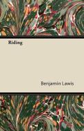 Riding di Benjamin Lawis edito da Luce Press