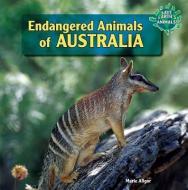 Endangered Animals of Australia di Marie Allgor edito da PowerKids Press