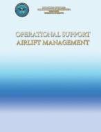 Operational Support Airlift Management di Marine Corps edito da Createspace