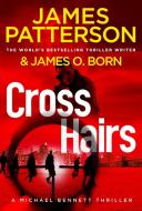 Crosshairs di James Patterson edito da Random House