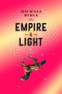 Empire Of Light di Michael Bible edito da Melville House Publishing