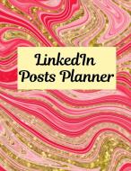 LinkedIn Posts Planner di Kit Costra edito da Maria Tutunaru