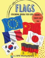 FLAGS COLORING BOOK FOR KIDS di Sdf Illustrations edito da SFD ILLUSTRATIONS