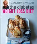 The Diabetes Weight Loss Diet di Antony Worrall Thompson edito da Octopus Publishing Group