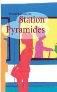 Station Pyramides di Oriane Kaesmann edito da Books On Demand