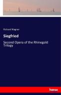 Siegfried di Richard Wagner edito da hansebooks