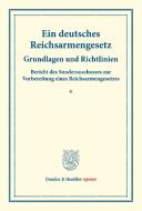 Ein deutsches Reichsarmengesetz. edito da Duncker & Humblot