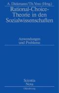 Rational-choice-theorie In Den Sozialwissenschaften edito da Walter De Gruyter