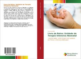 Livro de Bolso: Unidade de Terapia Intensiva Neonatal di Patricia Gabbi edito da Novas Edições Acadêmicas