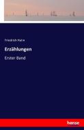 Erzählungen di Friedrich Halm edito da hansebooks