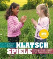 Klatschspiele di Christel Dhom edito da Freies Geistesleben GmbH