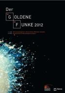 Der Goldene Funke 2012 edito da Nomos Verlagsges.MBH + Co