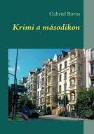 Krimi A M Sodikon di Gabriel Boros edito da Books On Demand