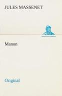 Manon di Jules Massenet edito da Tredition Classics