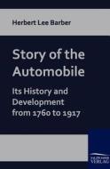 Story of the Automobile di Herbert Lee Barber edito da TP Verone Publishing