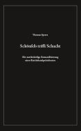 Schönfels trifft Schacht di Thomas Sporn edito da Kastner Druckhaus