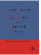 Die Kinder des Kapitän Grant di Jules Verne edito da Gröls Verlag