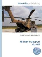 Military Transport Aircraft edito da Book On Demand Ltd.