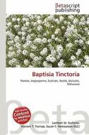 Baptisia Tinctoria edito da Betascript Publishing