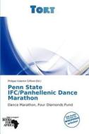 Penn State Ifc/Panhellenic Dance Marathon edito da Tort