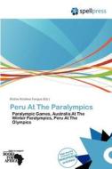 Peru At The Paralympics edito da Duc