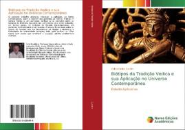 Biótipos da Tradição Vedica e sua Aplicação no Universo Contemporâneo di Valter Carlos Cardim edito da Novas Edições Acadêmicas