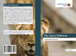 The Lion's Pathway di Peter Uwukhor edito da JustFiction Edition