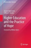 Higher Education and the Practice of Hope di Jeanne Marie Iorio, Clifton S. Tanabe edito da Springer Singapore