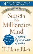 Secrets of the Millionaire Mind di T. Harv Eker edito da Harper