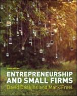 Entrepreneurship and Small Firms di David Deakins, Mark Freel edito da McGraw-Hill Education - Europe