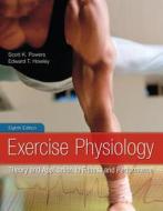 Looseleaf for Exercise Physiology di Scott Powers, Edward Howley edito da McGraw-Hill Education