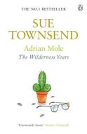 Adrian Mole: The Wilderness Years di Sue Townsend edito da Penguin Books Ltd