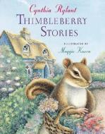 Thimbleberry Stories di Cynthia Rylant edito da VOYAGER PAPERBACKS