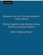 Business One:one Pre-intermediate: Class Cds (2) di Rachel Appleby, John Bradley, Brian Brennan edito da Oxford University Press