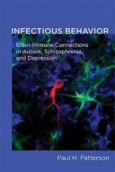 Brain-immune Connections In Autism, Schizophrenia, And Depression di Paul H. Patterson edito da Mit Press Ltd