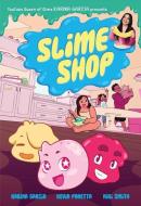 Slime Shop di Karina Garcia, Kevin Panetta edito da VERSIFY